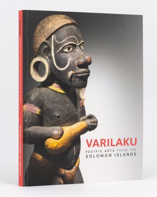 Item #133967 Varilaku. Pacific Arts from the Solomon Islands. Crispin HOWARTH, Deborah WAITE