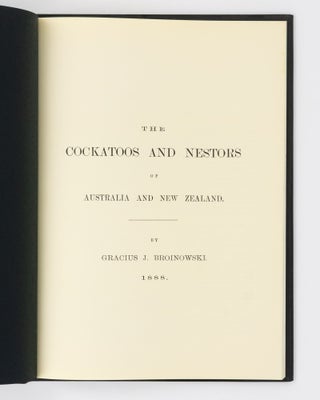 The Cockatoos and Nestors of Australia