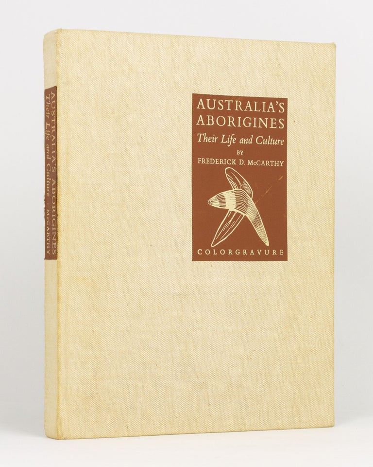 Item #133990 Australia's Aborigines. Their Life and Culture. Frederick David McCARTHY.