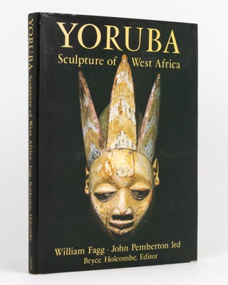 Item #134017 Yoruba. Sculpture of West Africa. Descriptive Catalog by John Pemberton. William FAGG