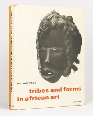 Item #134018 Tribes and Forms in African Art. William FAGG