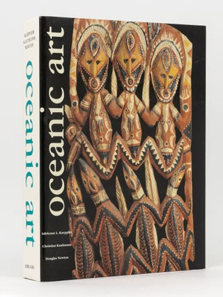 Item #134019 Oceanic Art. Adrienne L. KAEPPLER, Christian KAUFMANN, Douglas NEWTON