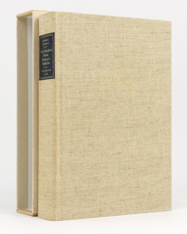 Item #134047 One Hundred Books famous in Medicine. Haskell F. NORMAN.
