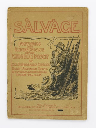 Item #134070 Salvage. Pictures and Impressions of the Western Front [by an Australian Artist,...