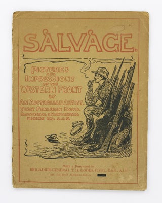 Item #134070 Salvage. Pictures and Impressions of the Western Front [by an Australian Artist,...