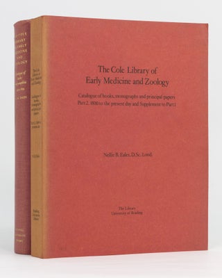 Item #134222 The Cole Library of Early Medicine and Zoology. Catalogue of Books and Pamphlets....