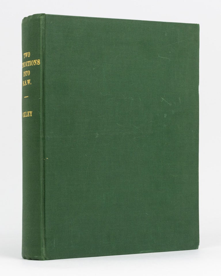 Item #134302 Journals of Two Expeditions into the Interior of New South Wales, undertaken by order of the British Government in the years 1817-18. John OXLEY.