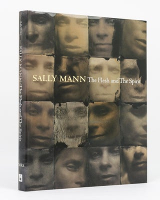 Item #134345 Sally Mann. The Flesh and the Spirit. John B. RAVENAL