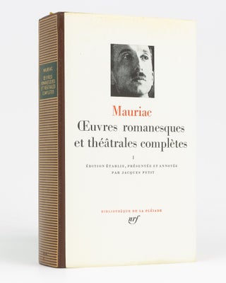 Item #134435 Oeuvres romanesques et théâtrales complètes. Tome I. François Charles MAURIAC