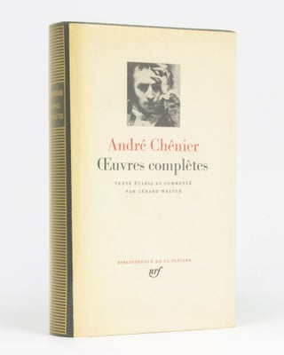 Item #134440 Oeuvres complètes. André Marie CHÉNIER