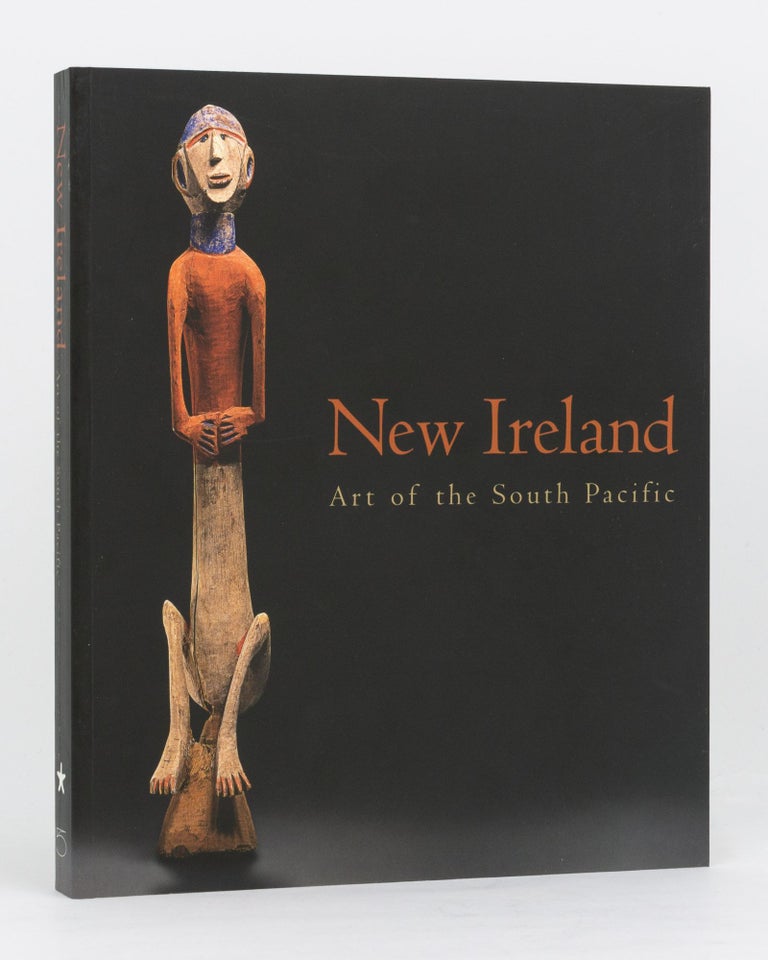 Item #134579 New Ireland. Art of the South Pacific. Michael GUNN, Philippe PELTIER.