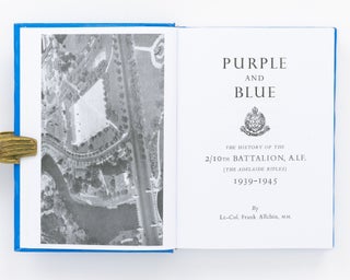 Purple and Blue. The History of the 2/10th Battalion AIF (the Adelaide Rifles), 1939-1945
