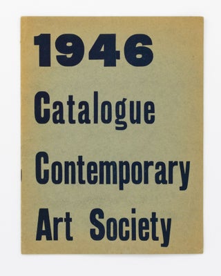 Item #134671 1946 Catalogue. Contemporary Art Society [cover title]. Harry ROSKOLENKO