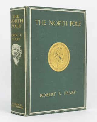 Item #134688 The North Pole. Robert E. PEARY