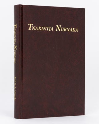 Item #134710 Tnakintja Nurnaka. A Brief Exposition of the Christian Faith based on Martin...