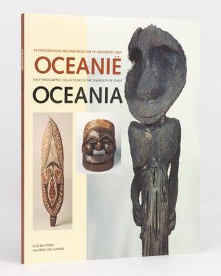 Item #134752 Oceania. The Ethnographic Collections of the University of Ghent. Elze BRUYNINX,...