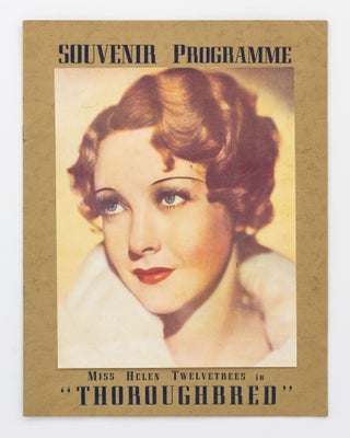 Item #134825 Souvenir Programme. Miss Helen Twelvetrees in 'Thoroughbred' [cover title]. Movie...