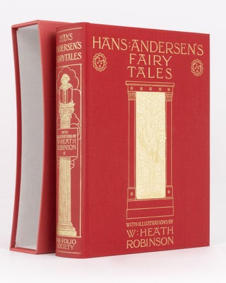 Item #134905 Hans Andersen's Fairy Tales. With Illustrations by W. Heath Robinson. Hans Christian...