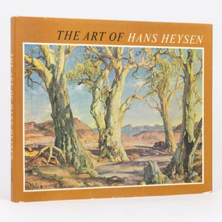 Item #134981 The Art of Hans Heysen. With Text and Selection of Pictures by David Dridan. Hans...