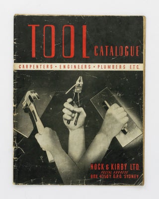 Item #135026 Tool Catalogue. Carpenters, Engineers, Plumbers Etc. Nock & Kirby Ltd. [cover...