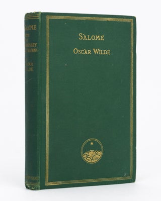 Item #135091 Salomé. A Tragedy in One Act. Translated from the French of Oscar Wilde. With...