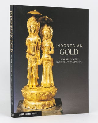 Item #135201 Indonesian Gold. Treasures from the National Museum, Jakarta. Maud GIRARD-GESLAN