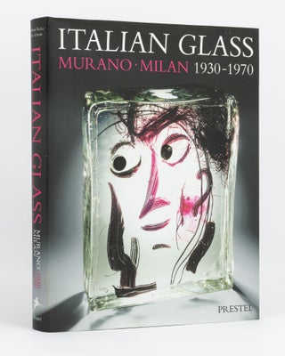 Item #135380 Italian Glass. Murano, Milan, 1930-1970. The Collection of the Steinberg Foundation....