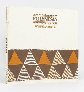 Item #135484 Polynesia. The Polynesian Collection in the Ulster Museum, Belfast. Winifred GLOVER