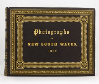 Photographs of New South Wales. 1892 [cover title of an impressive album. New South Wales.