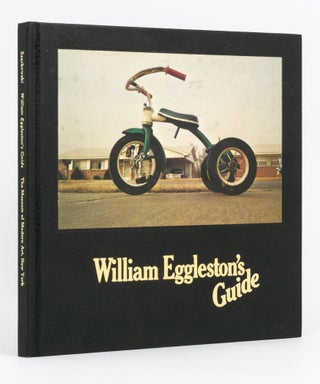 Item #136025 William Eggleston's Guide. William EGGLESTON