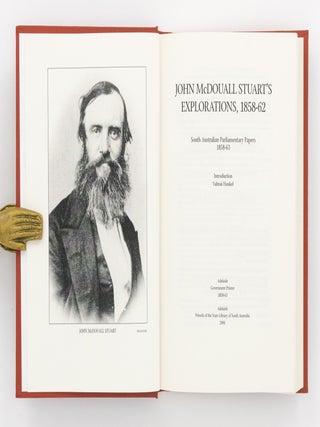 John McDouall Stuart's Explorations, 1858-62. South Australian Parliamentary Papers, 1858-63
