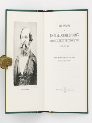 The Journal of John McDouall Stuart's Second Journey of Exploration, April-July 1859. Edited by Valmai Hankel and Mark Gilbert