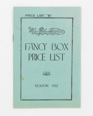 Item #136102 MacRobertson's Fancy Box Price List, Season 1932, Price List 'B'. MacRobertson's...
