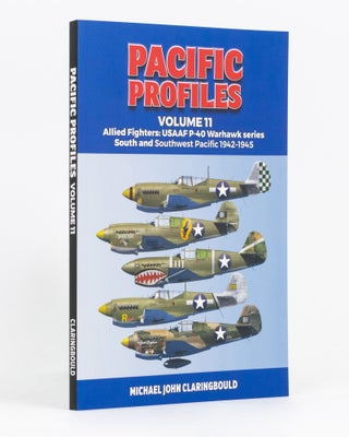 Item #136116 Pacific Profiles. Volume 11. Allied Fighters: USAAF P-40 Warhawk Series, South and...