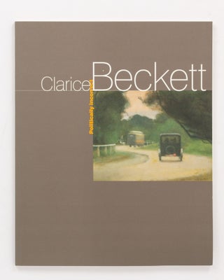 Item #136164 Clarice Beckett. Politically Incorrect. Clarice BECKETT, Rosalind HOLLINRAKE