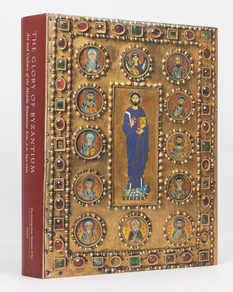 Item #136346 The Glory of Byzantium. Art and Culture of the Middle Byzantine Era, A.D. 843-1261. Helen C. EVANS, William D. WIXOM.