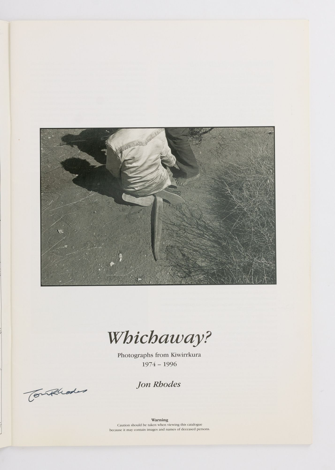 Whichaway? Photographs from Kiwirrkura, 1974-1996 | Jon RHODES | First ...