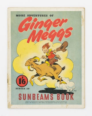 Item #136398 More Adventures of Ginger Meggs. Series 20. Sunbeams Book [cover title]. Ginger...
