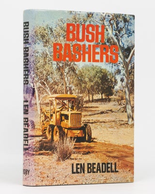 Item #136408 Bush Bashers. Len BEADELL