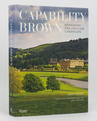 Item #136501 Capability Brown. Designing the English Landscape. John PHIBBS