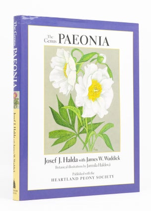 Item #136586 The Genus Paeonia. Josef J. HALDA, James W. WADDICK