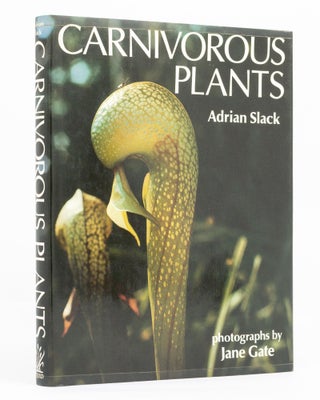 Item #136597 Carnivorous Plants. Adrian SLACK, Jane GATE