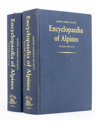 Item #136598 Alpine Garden Society Encyclopaedia of Alpines. Kenneth BECKETT, Christopher...