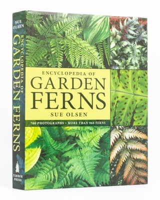 Item #136634 Encyclopedia of Garden Ferns. Sue OLSEN