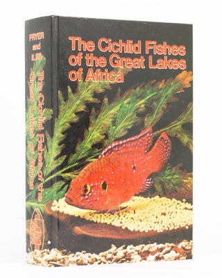Item #136653 The Cichlid Fishes of the Great Lakes of Africa. Their Biology and Evolution....