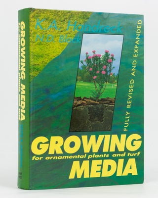 Item #136678 Growing Media for Ornamental Plants and Turf. Kevin A. HANDRECK, Neil D. BLACK