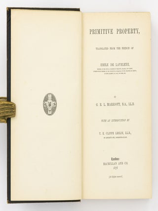 Primitive Property. Translated from the French .. | Emile De LAVELEYE ...