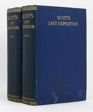 Item #136698 Scott's Last Expedition in Two Volumes. Volume I: Being The Journals of Captain R.F....