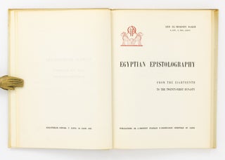 Egyptian Epistolography from the Eighteenth to the Twenty-first Dynasty
