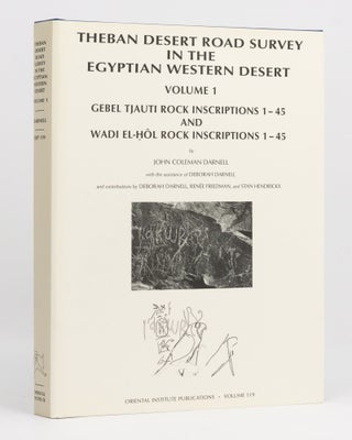Item #136892 Theban Desert Road Survey in the Egyptian Western Desert. Volume 1: Gebel Tjauti...
